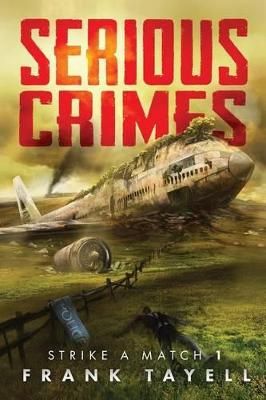Picture of Serious Crimes: Strike a Match Book 1