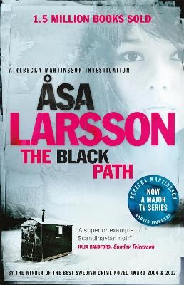 Picture of The Black Path: Rebecka Martinsson: Arctic Murders - Now a Major TV Series