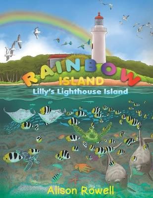 Picture of Rainbow Island: Lilly's Lighthouse Island
