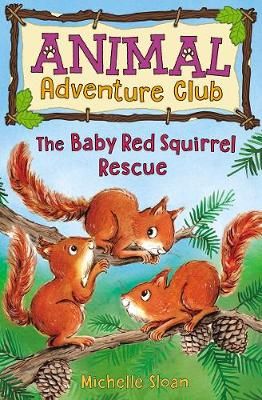 Picture of The Baby Red Squirrel Rescue (Animal Adventure Club 3)