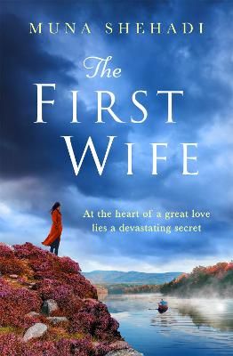 Picture of The First Wife: An electric and emotional read of dramatic secrets you won't be able to put down!