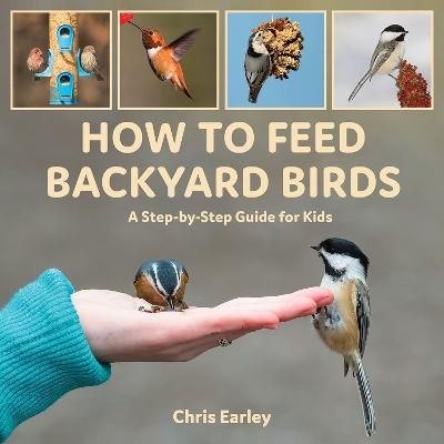 Picture of How to Feed Backyard Birds: A Step-By-Step Guide for Kids