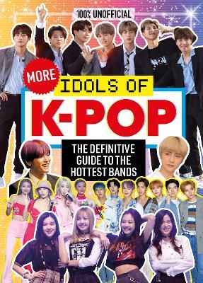 Picture of 100% Unofficial: More Idols of K-Pop