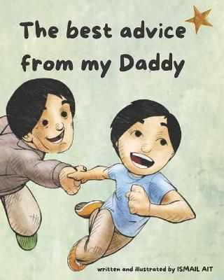 Picture of The best advice from my Daddy