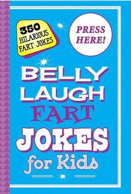 Picture of Belly Laugh Fart Jokes for Kids: 350 Hilarious Fart Jokes