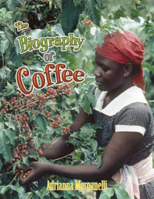 Picture of The Biography of Coffee
