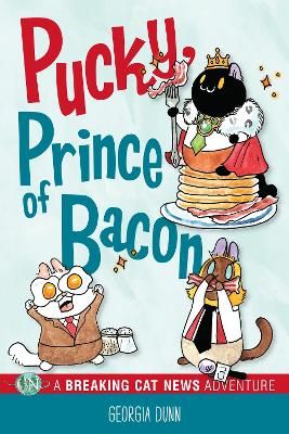 Picture of Pucky, Prince of Bacon: A Breaking Cat News Adventure