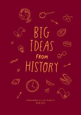 Picture of Big Ideas from History: a history of the world for You