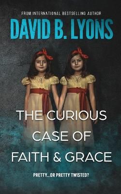 Picture of The Curious Case of Faith & Grace