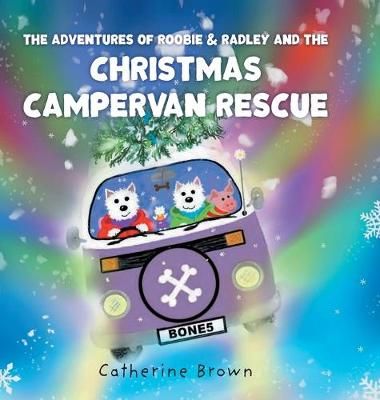 Picture of The Adventures of Roobie & Radley and the Christmas Campervan Rescue