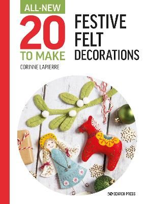 Picture of All-New Twenty to Make: Festive Felt Decorations