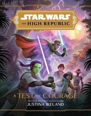 Picture of Star Wars The High Republic: A Test Of Courage