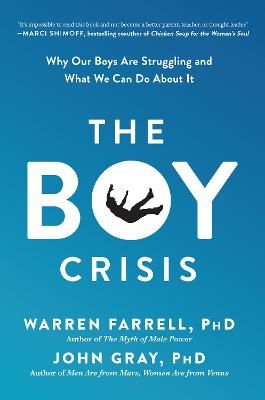 Picture of The Boy Crisis: Why Our Boys Are Struggling and What We Can Do About It