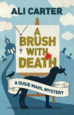 Picture of A Brush with Death: A Susie Mahl Mystery