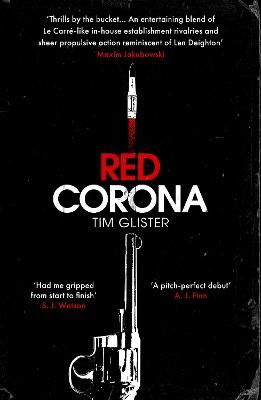 Picture of Red Corona: A Richard Knox Spy Thriller: 'A thriller of true ambition and scope.' Lucie Whitehouse