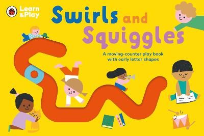 Picture of Swirls and Squiggles: A moving-counter play book with early letter shapes