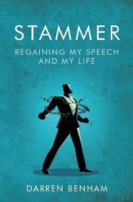 Picture of Stammer: Regaining My Speech and My Life