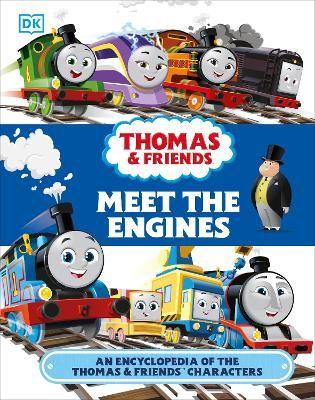 Picture of Thomas & Friends Meet the Engines: An Encyclopedia of the Thomas & Friends Characters