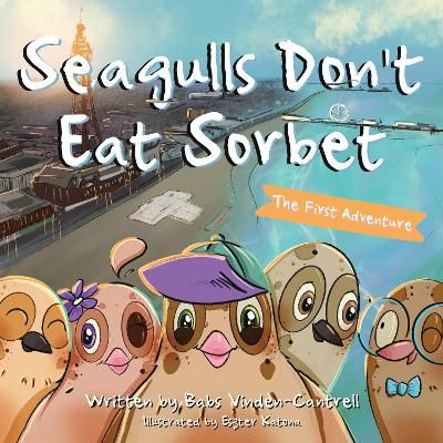 Picture of Seagulls Don't Eat Sorbet: The First Adventure