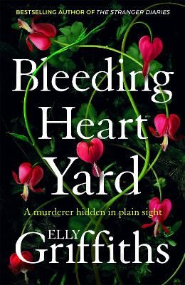 Picture of Bleeding Heart Yard: Breathtaking new thriller from Ruth Galloway's author