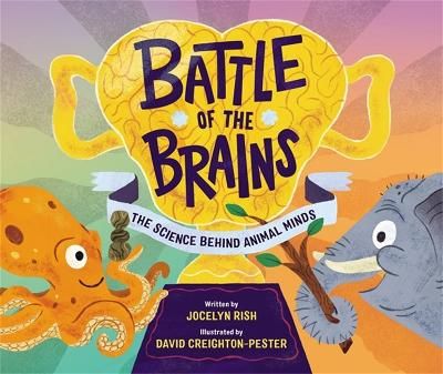 Picture of Battle of the Brains: The Science Behind Animal Minds