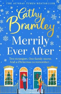 Picture of Merrily Ever After: Fall in love with the brand new feel good read from Sunday Times bestselling storyteller Cathy Bramley