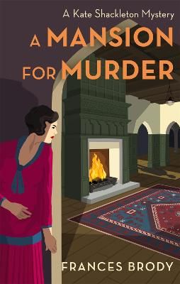Picture of A Mansion for Murder: Book 13 in the Kate Shackleton mysteries