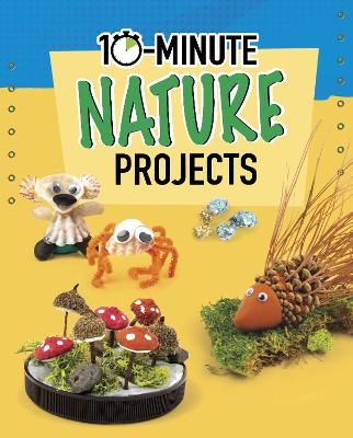 Picture of 10-Minute Nature Projects