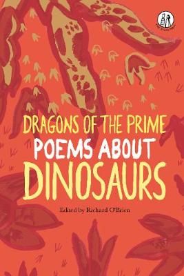 Picture of Dragons of the Prime: Poems about Dinosaurs