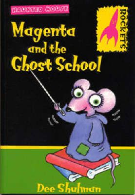 Picture of Magenta and the Ghost School