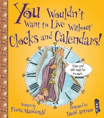 Picture of You Wouldn't Want To Live Without Clocks And Calendars!