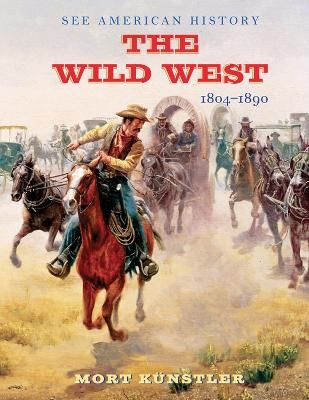 Picture of The Wild West: 1804-1890