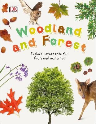 Picture of Woodland and Forest: Explore Nature with Fun Facts and Activities