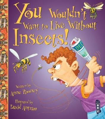 Picture of You Wouldn't Want To Live Without Insects!