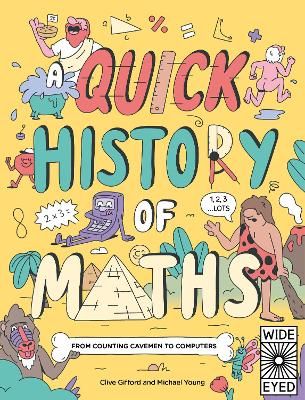 Picture of A Quick History of Maths: From Counting Cavemen to Big Data