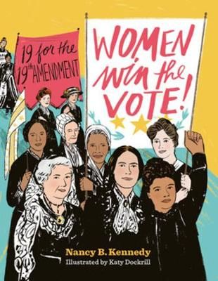 Picture of Women Win the Vote!: 19 for the 19th Amendment