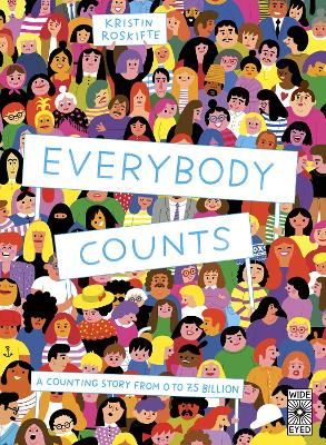 Picture of Everybody Counts: A counting story from 0 to 7.5 billion