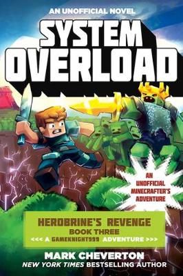 Picture of System Overload: Herobrine?s Revenge Book Three (A Gameknight999 Adventure): An Unofficial Minecrafter?s Adventure