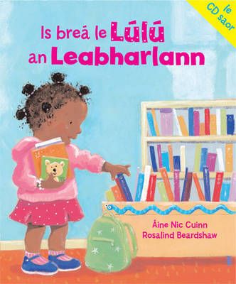 Picture of Is Is Brea Le Lulu an Leabharlann