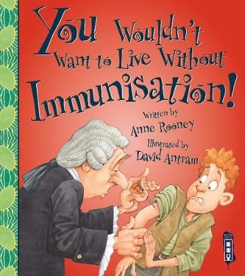 Picture of You Wouldn't Want To Live Without Immunisation!