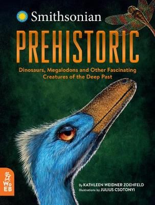 Picture of Prehistoric: Dinosaurs, Megalodons and Other Fascinating Creatures of the Deep Past