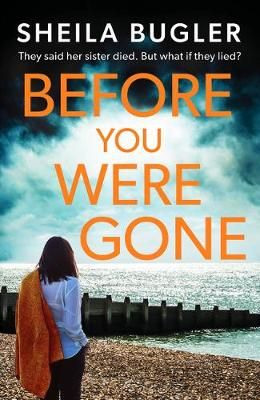 Picture of Before You Were Gone: A completely gripping crime thriller packed with suspense