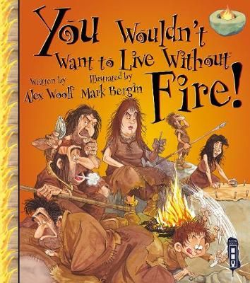 Picture of You Wouldn't Want To Live Without Fire!
