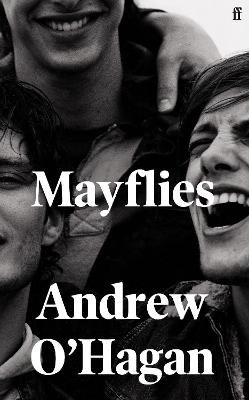 Picture of Mayflies: 'A stunning novel.' Graham Norton