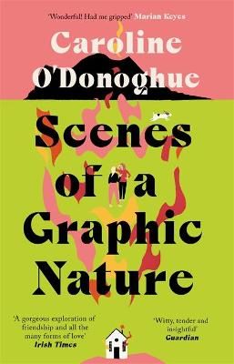 Picture of Scenes of a Graphic Nature: 'A perfect page-turner . . . I loved it' - Dolly Alderton