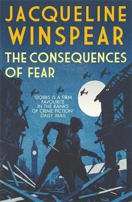 Picture of The Consequences of Fear: A spellbinding wartime mystery
