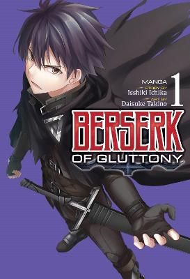 Picture of Berserk of Gluttony (Manga) Vol. 1