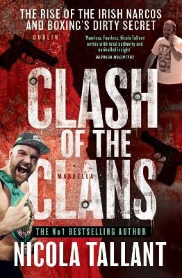 Picture of Clash of the Clans: The Rise of the Kinahan Mafia and Boxing's Dirty Secret