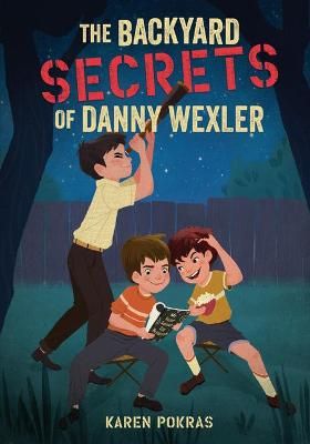 Picture of The Backyard Secrets of Danny Wexler
