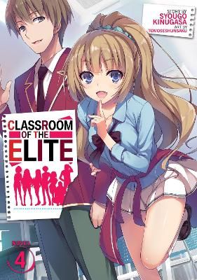Picture of Classroom of the Elite (Light Novel) Vol. 4